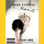 [LEEHEE EXPRESS] LEHF-005 Ran.G