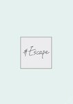 [Photobook] #Escape 羽咲みはる