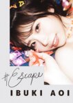 [Photobook] 2022.10.10 #Escape 葵いぶき (NO watermark)