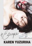 [Photobook] 2022.12.09 #Escape 楪カレン (NO watermark)