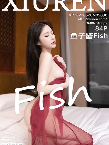 [Xiuren╨у╚╦═°]2022.05.20 NO.5038 ╙у╫╙╜┤Fish[84+1Pгп917MB]