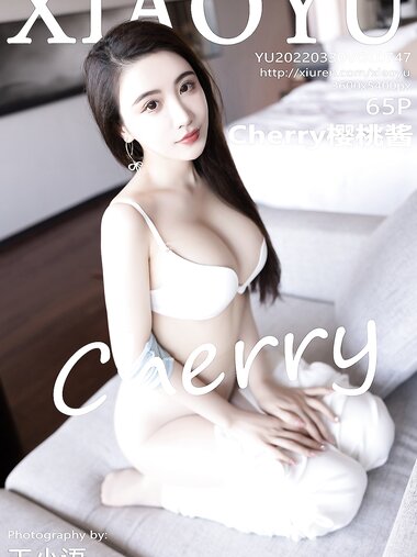 [XIAOYU语画界]2022.03.30 VOL.747 Cherry樱桃酱[65+1P／513MB]