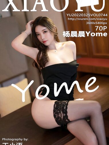 [XIAOYU语画界]2022.03.25 VOL.744 杨晨晨Yome[70+1P／552MB]