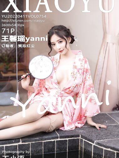 [XIAOYU语画界]2022.04.11 VOL.754 王馨瑶yanni[71+1P／651MB]
