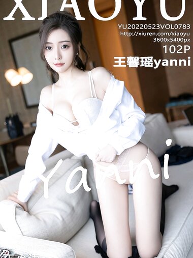 [XIAOYU语画界]2022.05.23 VOL.783 王馨瑶yanni[102+1P／953MB]