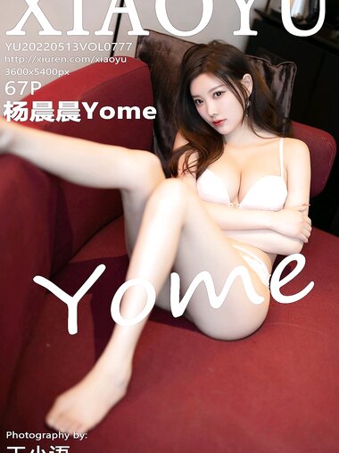 [XIAOYU语画界]2022.05.13 VOL.777 杨晨晨Yome[67+1P／536MB]