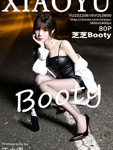 [XIAOYU语画界]2022.06.16 VOL.800 芝芝Booty[80+1P／747MB]