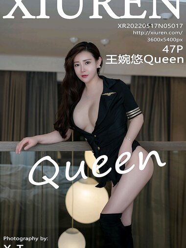 [Xiuren秀人网]2022.05.17 NO.5017 王婉悠Queen[47+1P／394MB]
