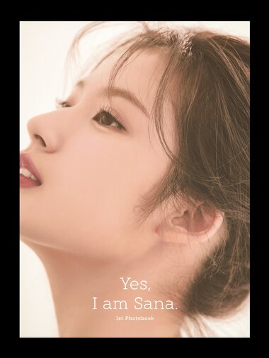 [Photobook] 2021.04.09 TWICE Sana 1st Photobook 「Yes, I am Sana.」