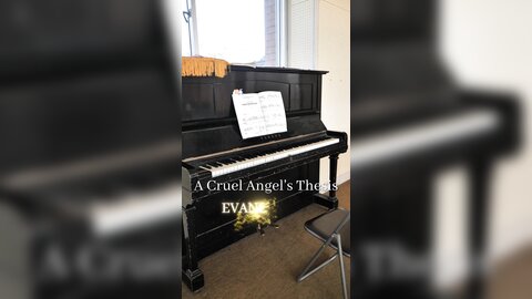 Evangelion Song Piano Play At School