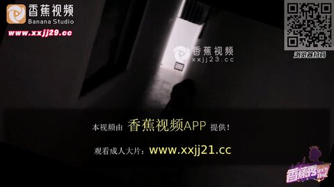 香蕉秀xjx0102清纯小姨子勾引姐夫