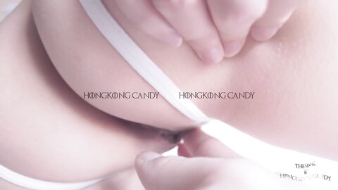 性感反差小骚货『Hongkongcandy』✅自嗨被主人爸爸抓到